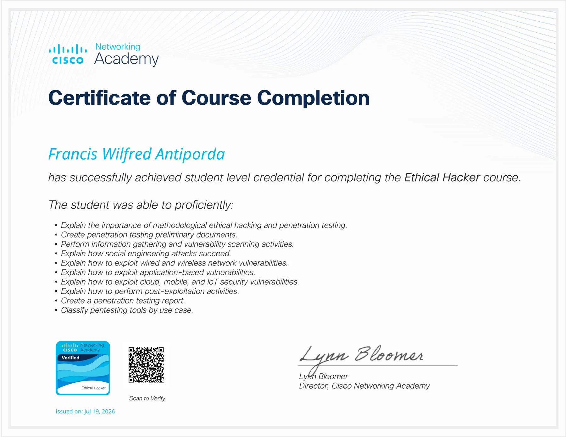 Cisco Networking Academy certificate of course completion for the Ethical Hacker course, issued to Francis Wilfred Antiporda on 19 July 2026.