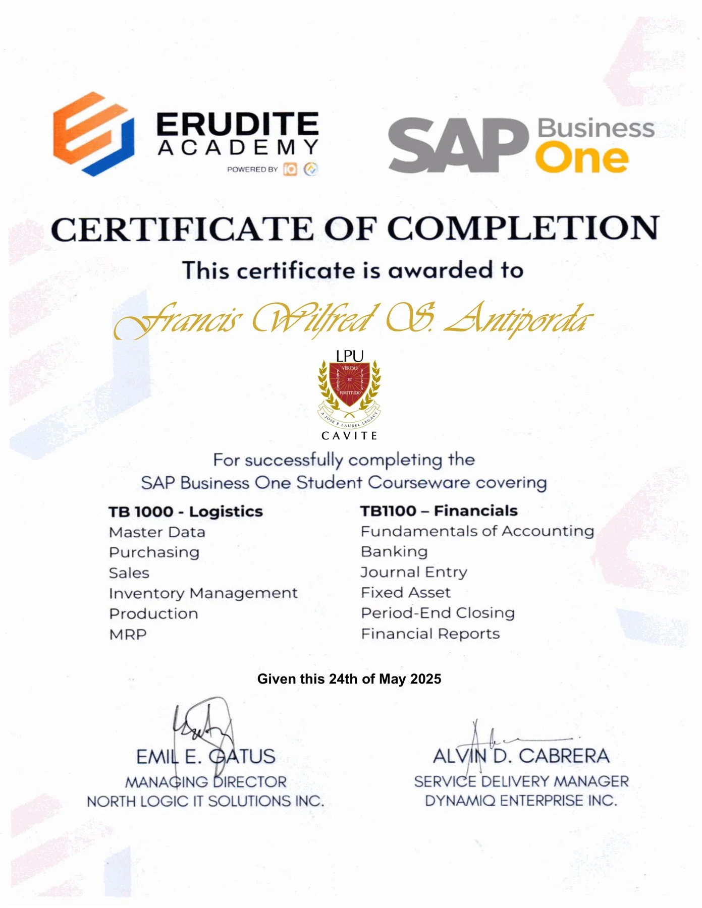 Certificate of completion awarded to Francis Wilfred S. Antiporda for the SAP Business One Student Courseware, dated 24 May 2025.